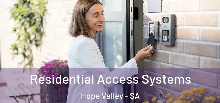  Residential Access Systems Hope Valley - SA