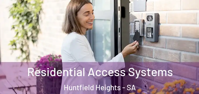 Residential Access Systems Huntfield Heights - SA