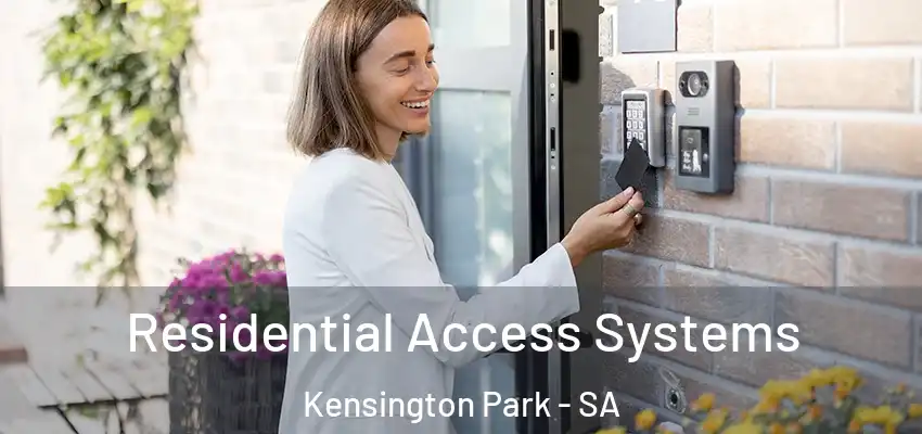  Residential Access Systems Kensington Park - SA