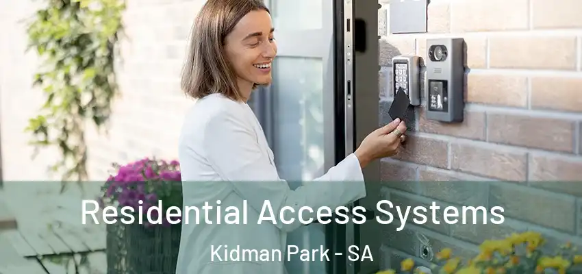 Residential Access Systems Kidman Park - SA