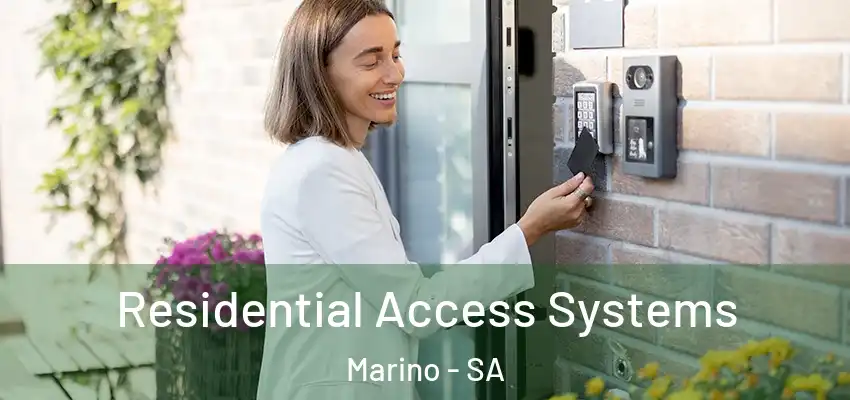  Residential Access Systems Marino - SA