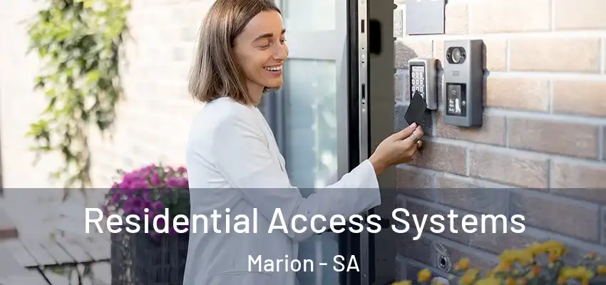 Residential Access Systems Marion - SA