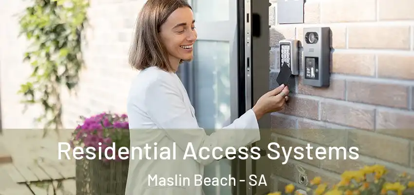 Residential Access Systems Maslin Beach - SA