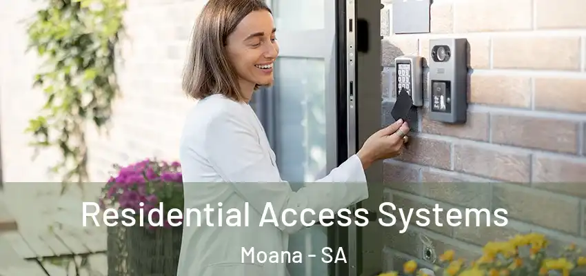 Residential Access Systems Moana - SA