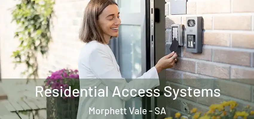 Residential Access Systems Morphett Vale - SA