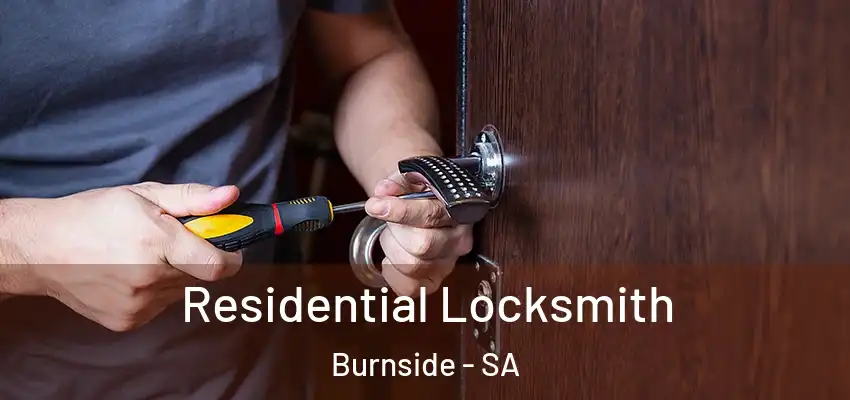 Residential Locksmith Burnside - SA