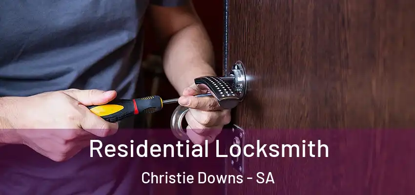 Residential Locksmith Christie Downs - SA