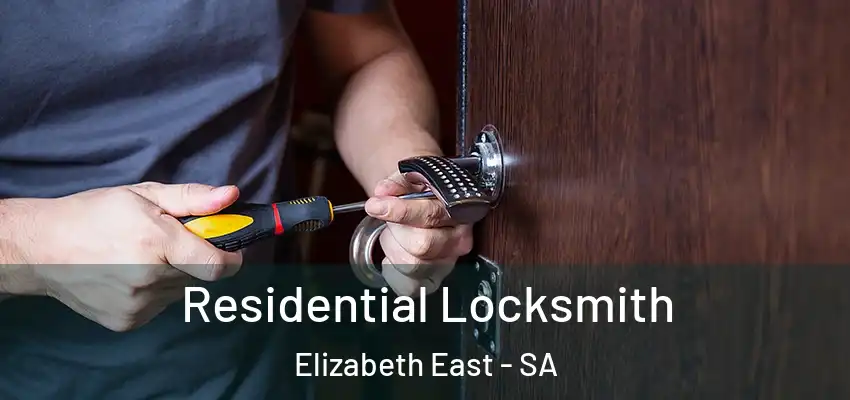 Residential Locksmith Elizabeth East - SA