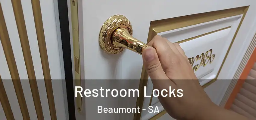 Restroom Locks Beaumont - SA