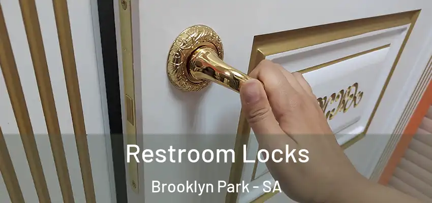 Restroom Locks Brooklyn Park - SA
