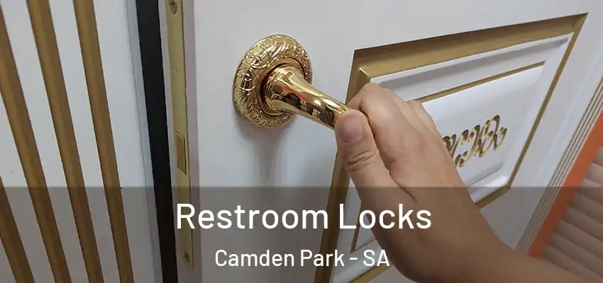 Restroom Locks Camden Park - SA