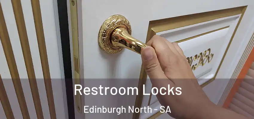 Restroom Locks Edinburgh North - SA