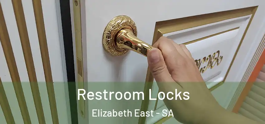 Restroom Locks Elizabeth East - SA