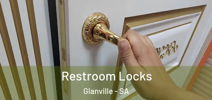 Restroom Locks Glanville - SA