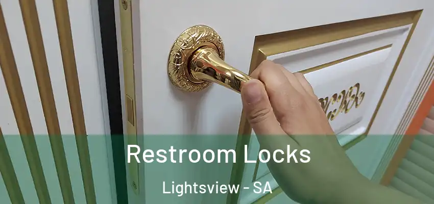 Restroom Locks Lightsview - SA