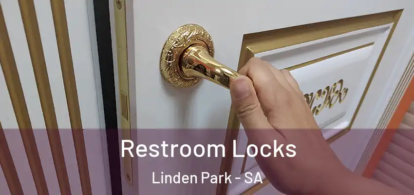 Restroom Locks Linden Park - SA