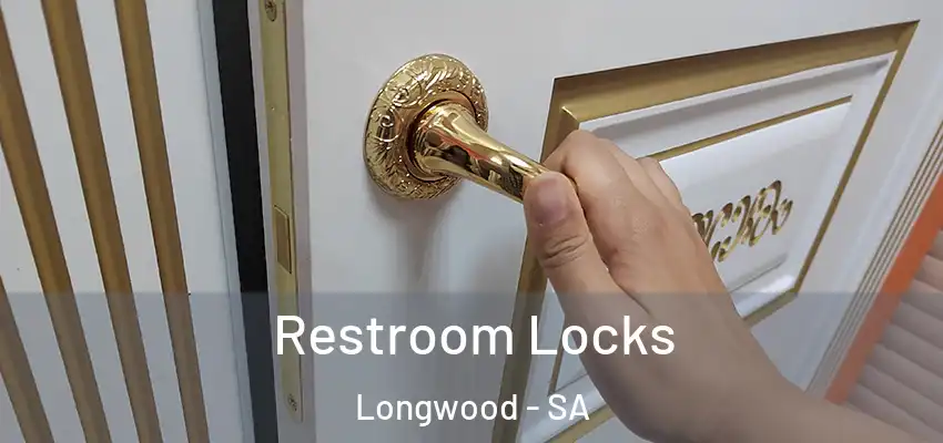  Restroom Locks Longwood - SA