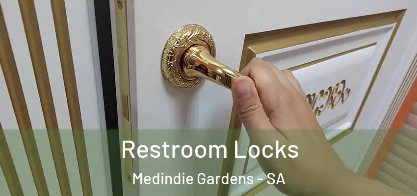 Restroom Locks Medindie Gardens - SA
