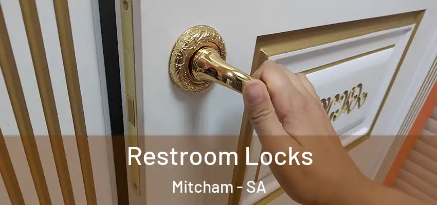 Restroom Locks Mitcham - SA