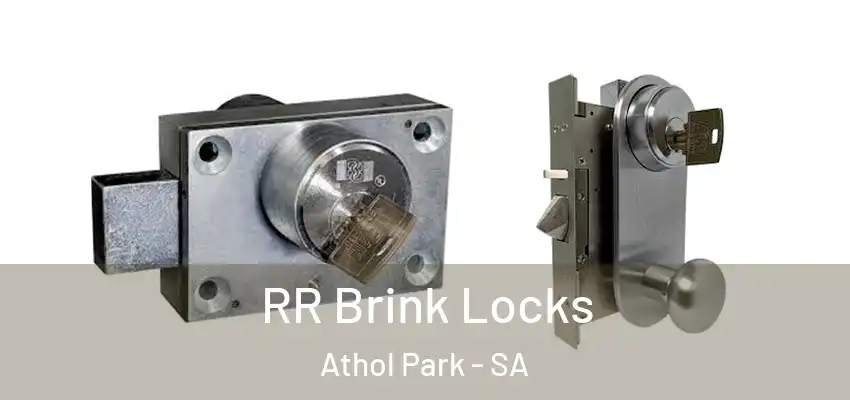  RR Brink Locks Athol Park - SA