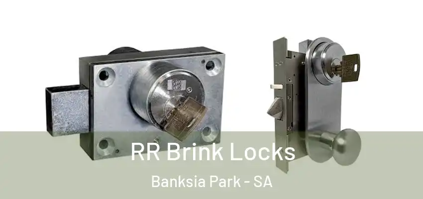 RR Brink Locks Banksia Park - SA