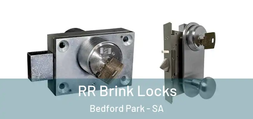 RR Brink Locks Bedford Park - SA
