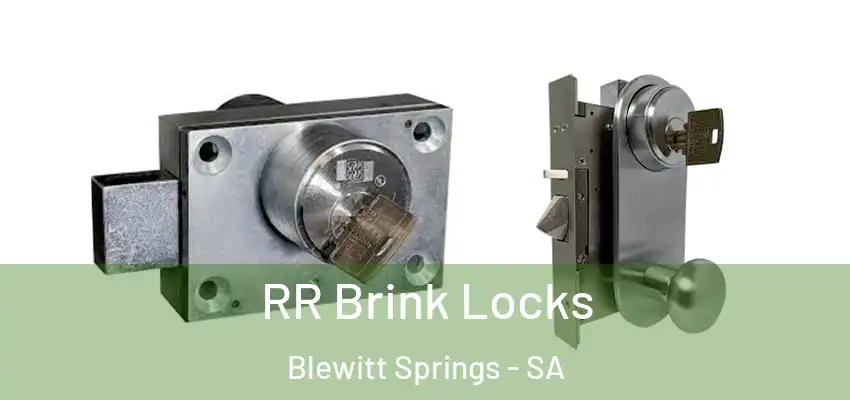 RR Brink Locks Blewitt Springs - SA