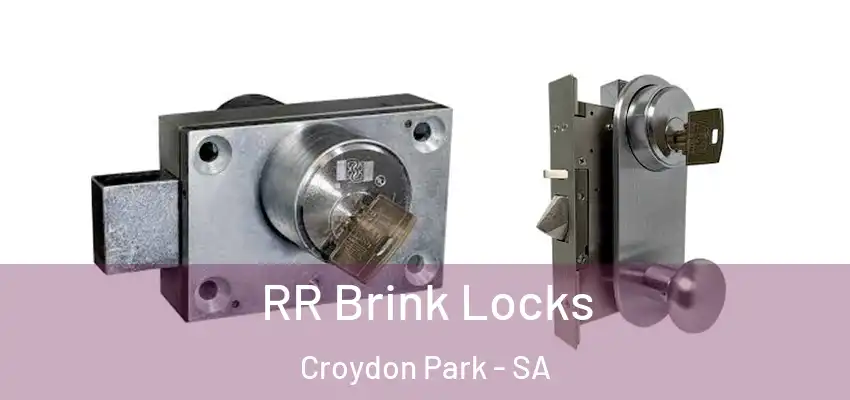 RR Brink Locks Croydon Park - SA