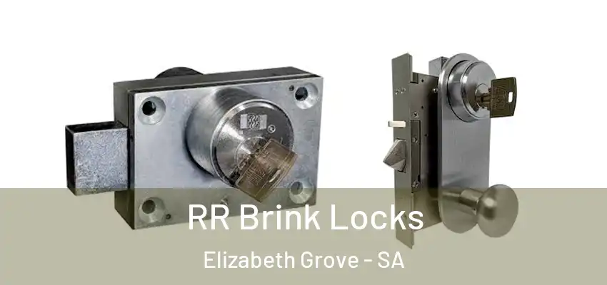 RR Brink Locks Elizabeth Grove - SA