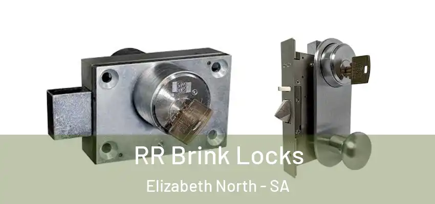 RR Brink Locks Elizabeth North - SA