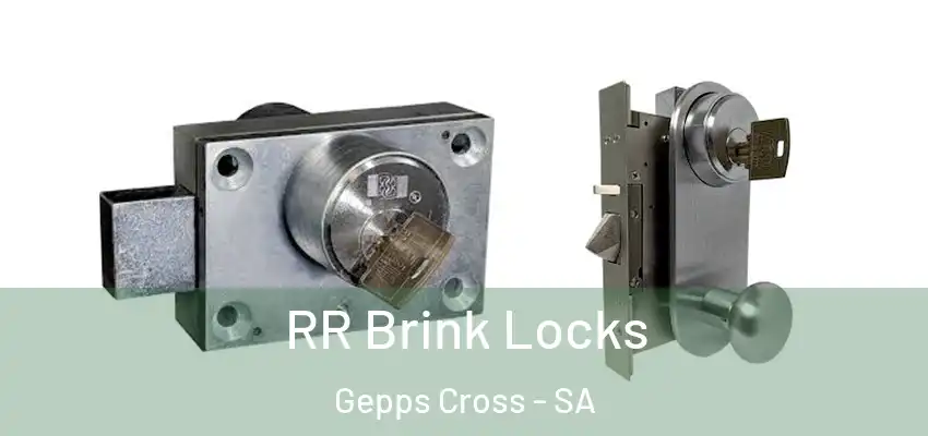 RR Brink Locks Gepps Cross - SA