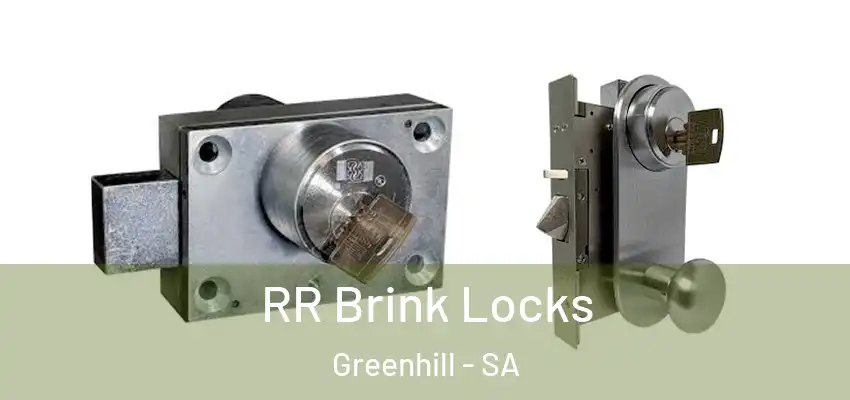 RR Brink Locks Greenhill - SA