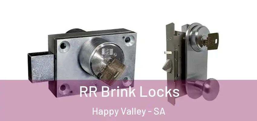  RR Brink Locks Happy Valley - SA