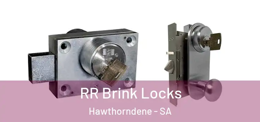 RR Brink Locks Hawthorndene - SA