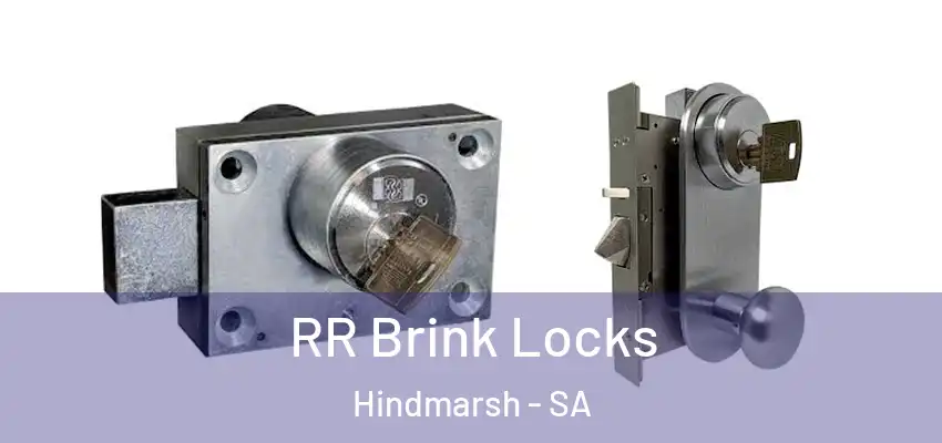 RR Brink Locks Hindmarsh - SA