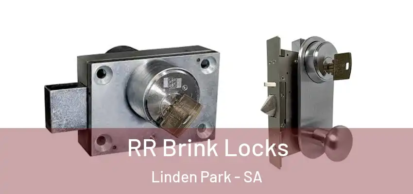  RR Brink Locks Linden Park - SA