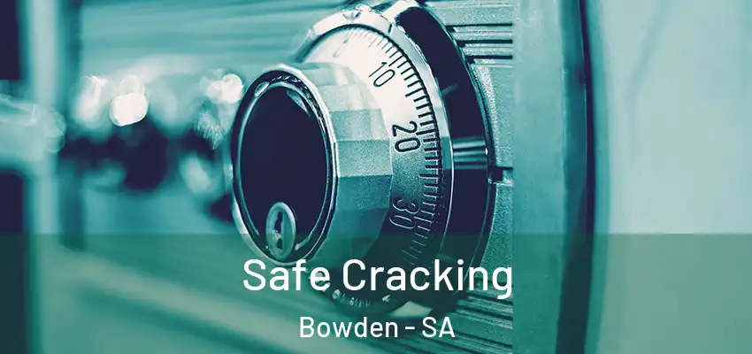  Safe Cracking Bowden - SA