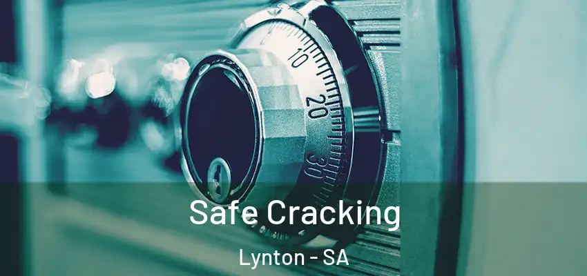 Safe Cracking Lynton - SA