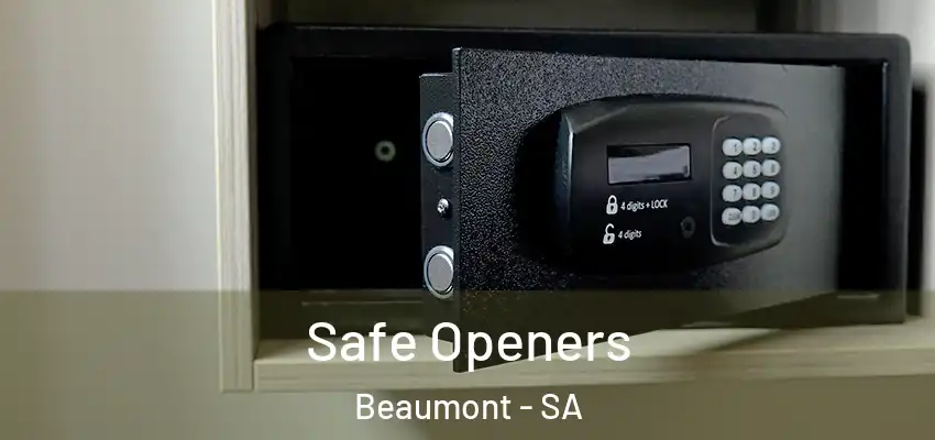 Safe Openers Beaumont - SA