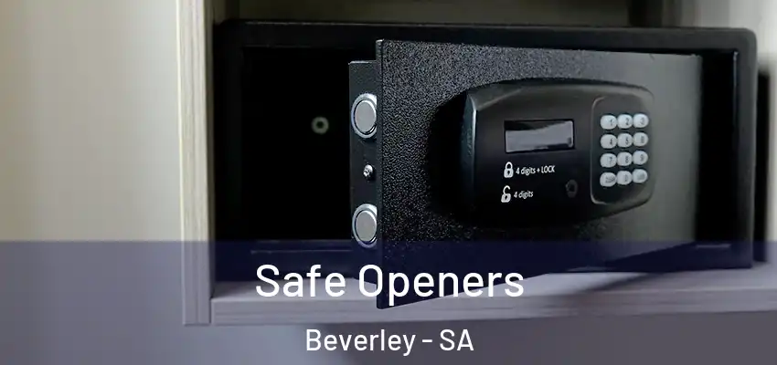 Safe Openers Beverley - SA