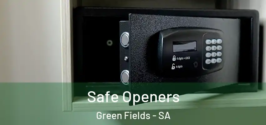  Safe Openers Green Fields - SA