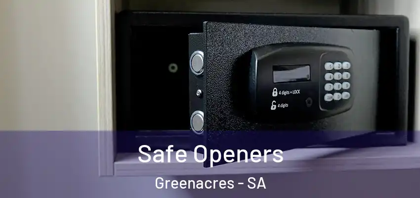 Safe Openers Greenacres - SA