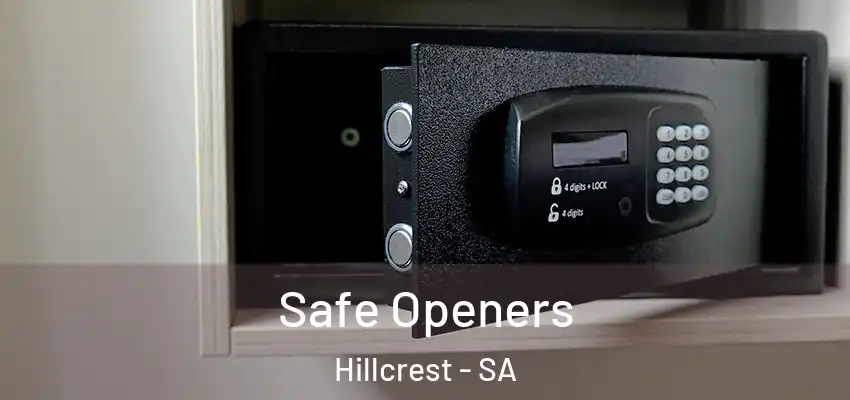 Safe Openers Hillcrest - SA