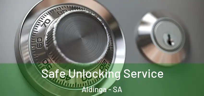 Safe Unlocking Service Aldinga - SA