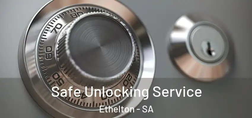 Safe Unlocking Service Ethelton - SA