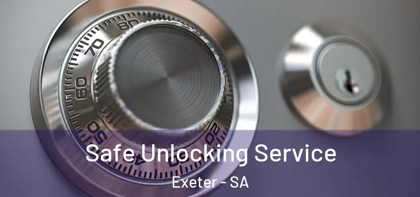 Safe Unlocking Service Exeter - SA