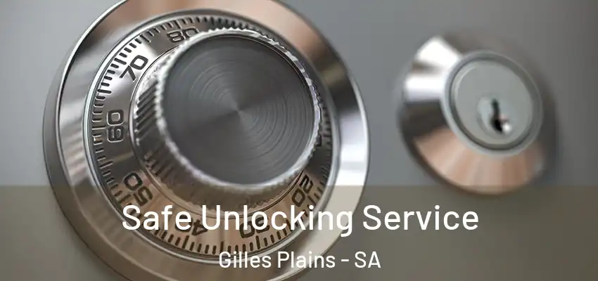 Safe Unlocking Service Gilles Plains - SA