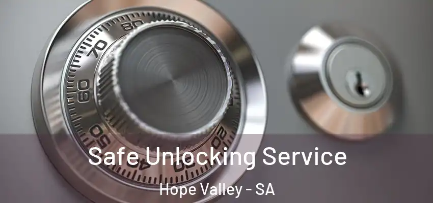 Safe Unlocking Service Hope Valley - SA