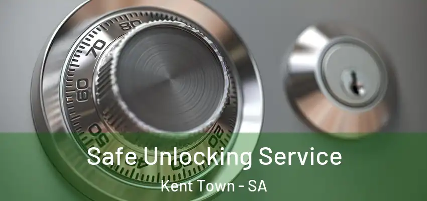 Safe Unlocking Service Kent Town - SA
