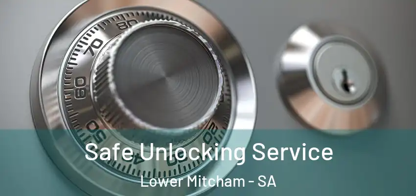 Safe Unlocking Service Lower Mitcham - SA